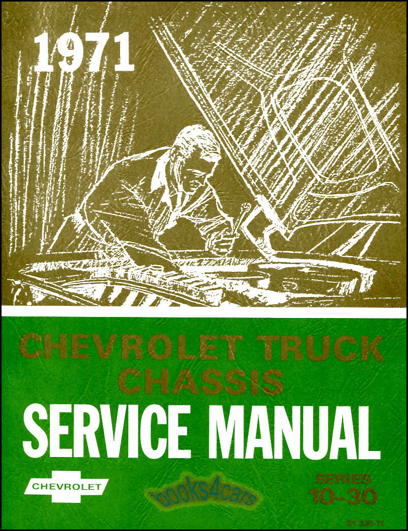 CHEVROLET GMC TRUCK 1971 SHOP MANUAL SERVICE REPAIR BOOK CHEVY PICKUP