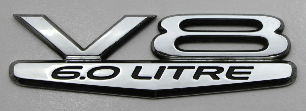 6.0 Litre V8 Holden Badge Emblem Genuine L76 L98 LS2 VZ VE WL SS Calais Caprice 