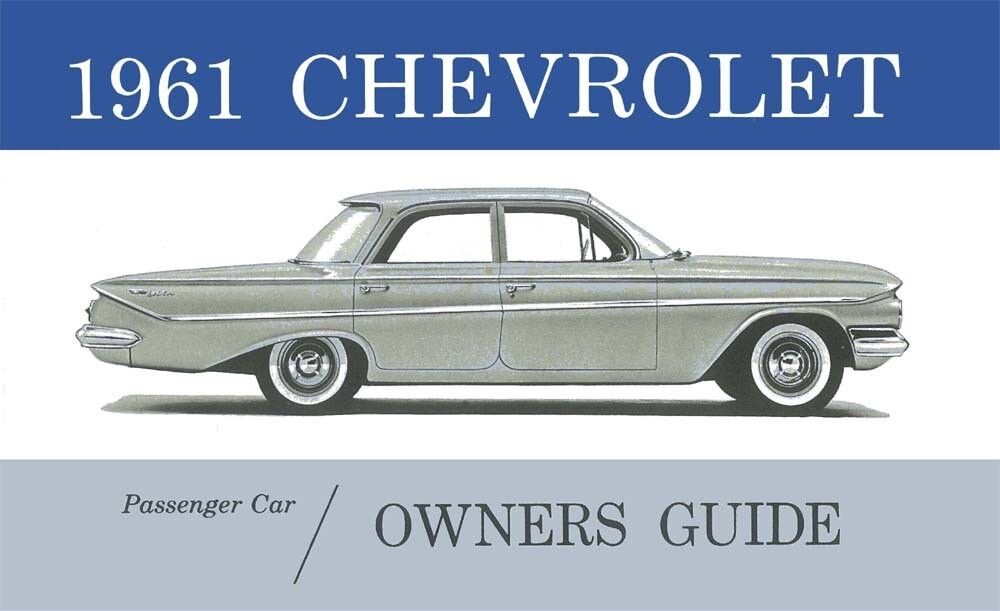 1961 Chevrolet Owners Manual User Guide Reference Operator Book Fuses Fluids OEM