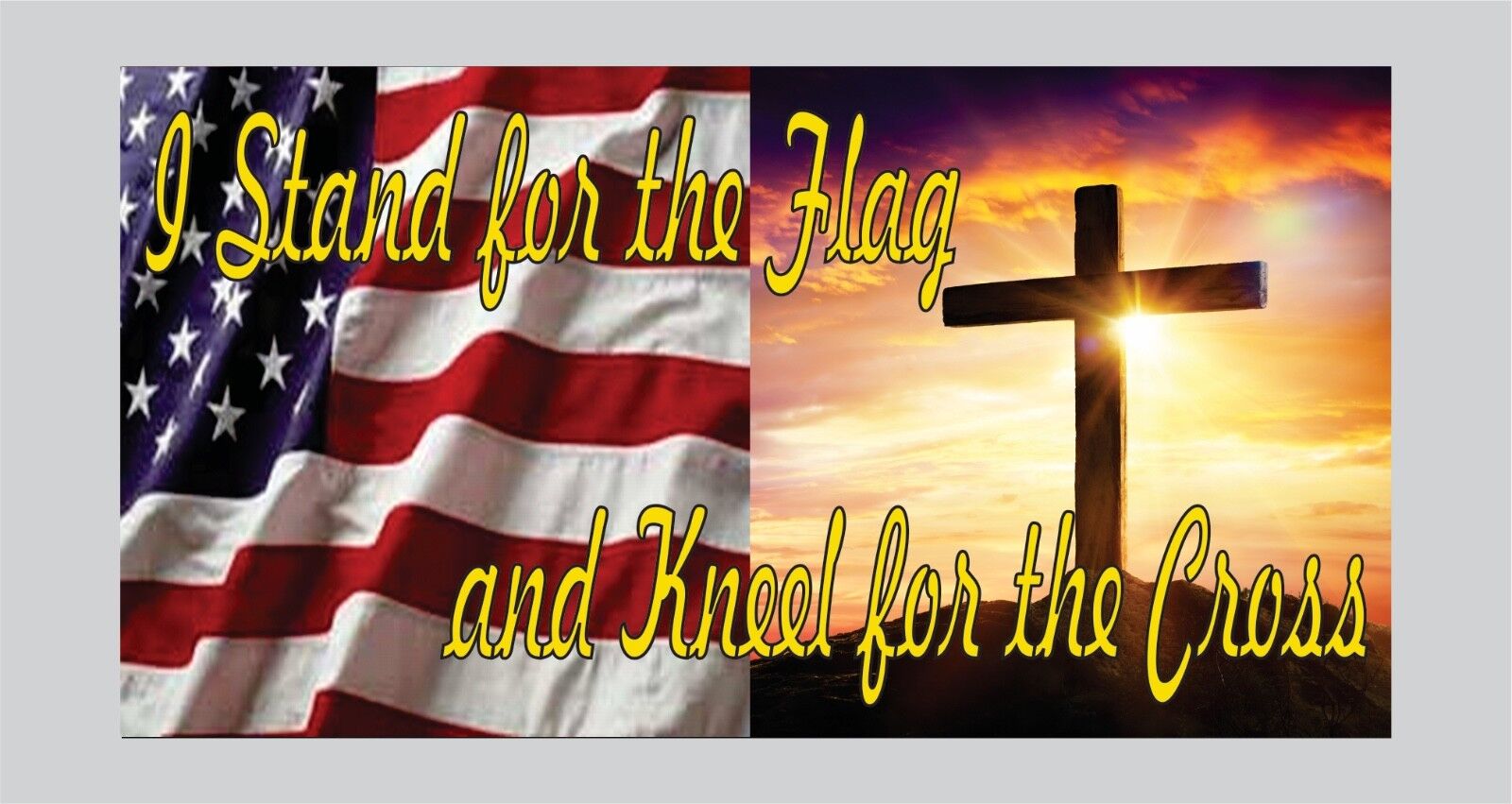 I Stand for the Flag Kneel for the Cross Bumper sticker decal America Support 