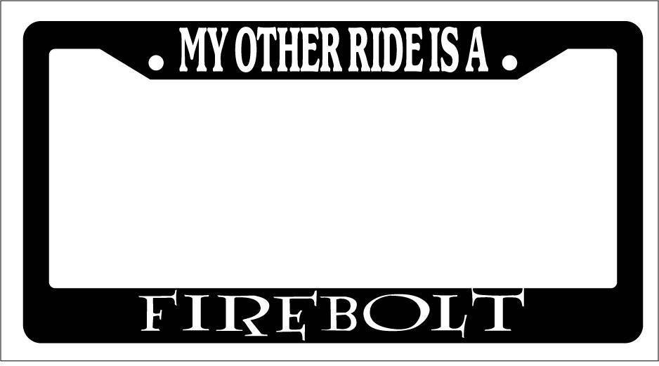 Black License Plate Frame My Other Ride Is A Firebolt Auto Accessory Novelty