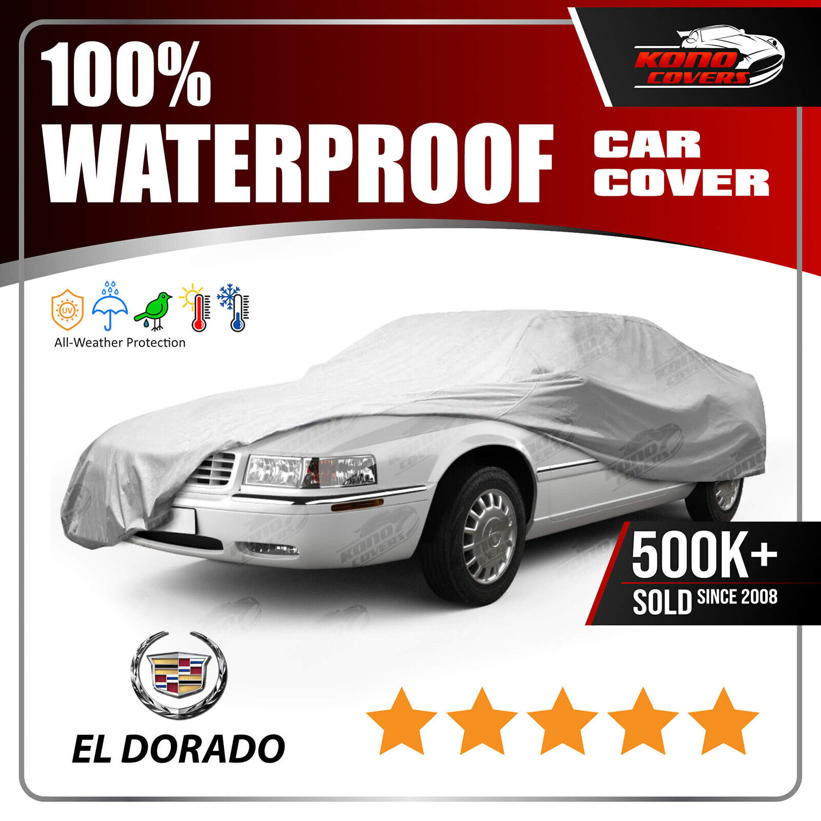CADILLAC ELDORADO 1992-2002 CAR COVER - 100% Waterproof 100% Breathable