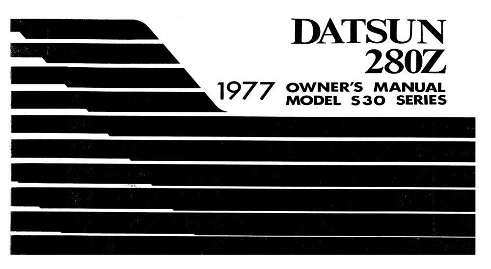 1977 Datsun 280Z Owners Manual User Guide