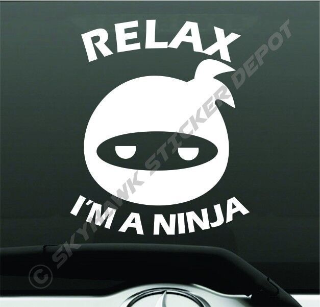 Relax Im A Ninja Funny Bumper Sticker Vinyl Decal Car Truck JDM Honda Cute Japan