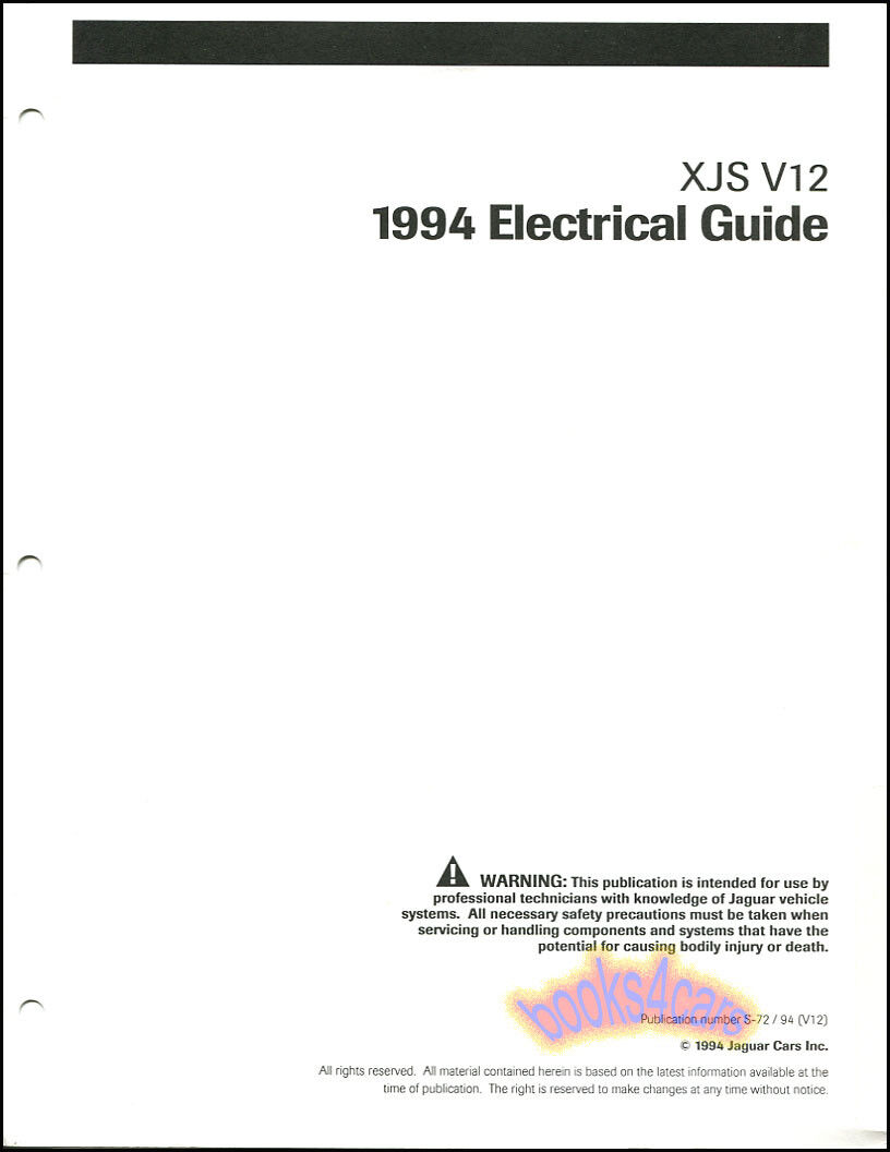XJS JAGUAR 1994 SHOP ELECTRICAL MANUAL V12 WIRING DIAGRAMS SERVICE GUIDE BOOK