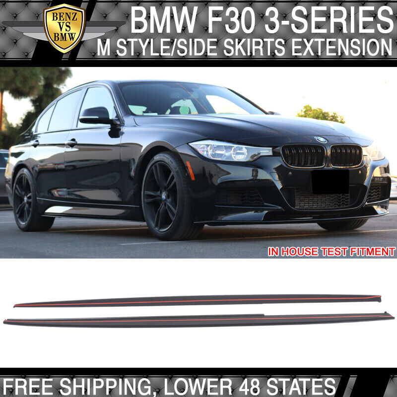Fits 12-18 BMW 3-Series F30 PP M Style Side Skirts Extension Splitter