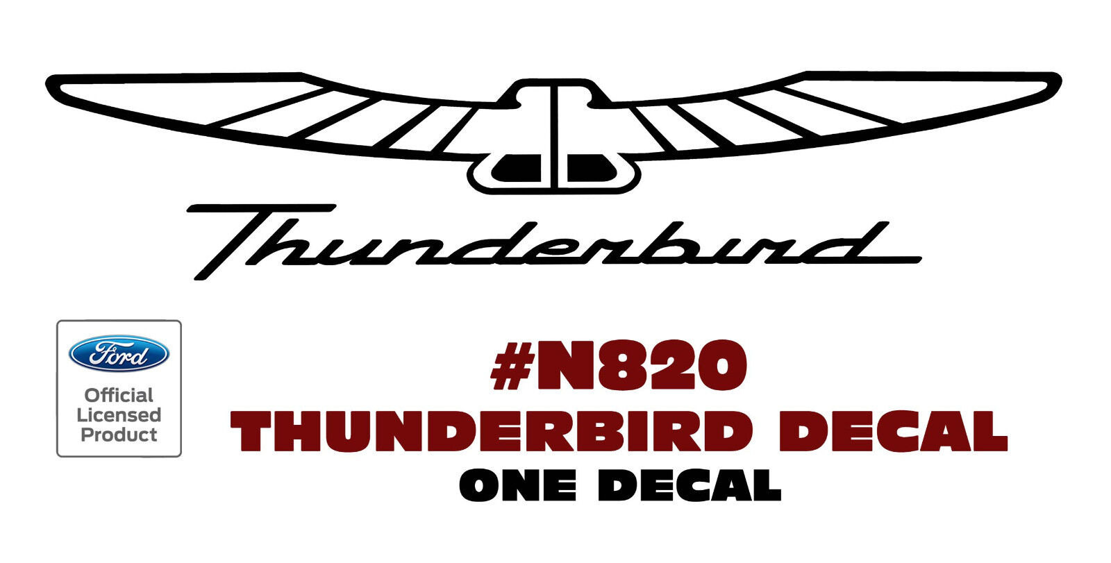 N820 FORD - THUNDERBIRD with BIRD DECAL - 36\