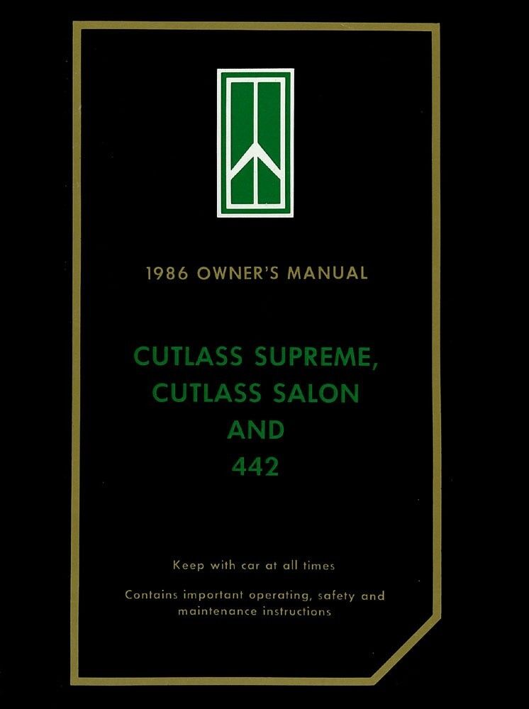 1986 Oldsmobile 442 Cutlass Salon Supreme Owners Manual User Guide Operator Book