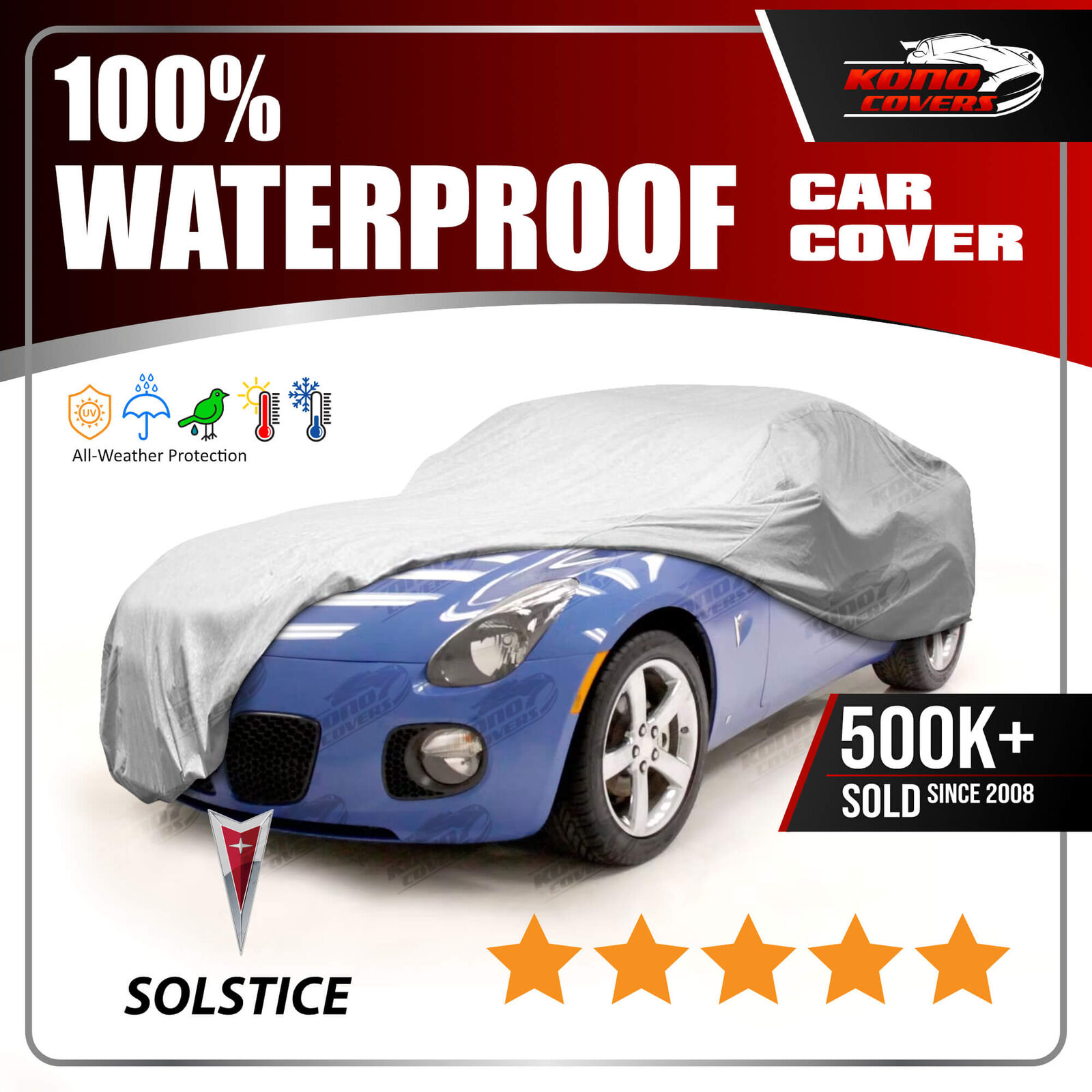 PONTIAC SOLSTICE 2006-2010 CAR COVER - 100% Waterproof 100% Breathable