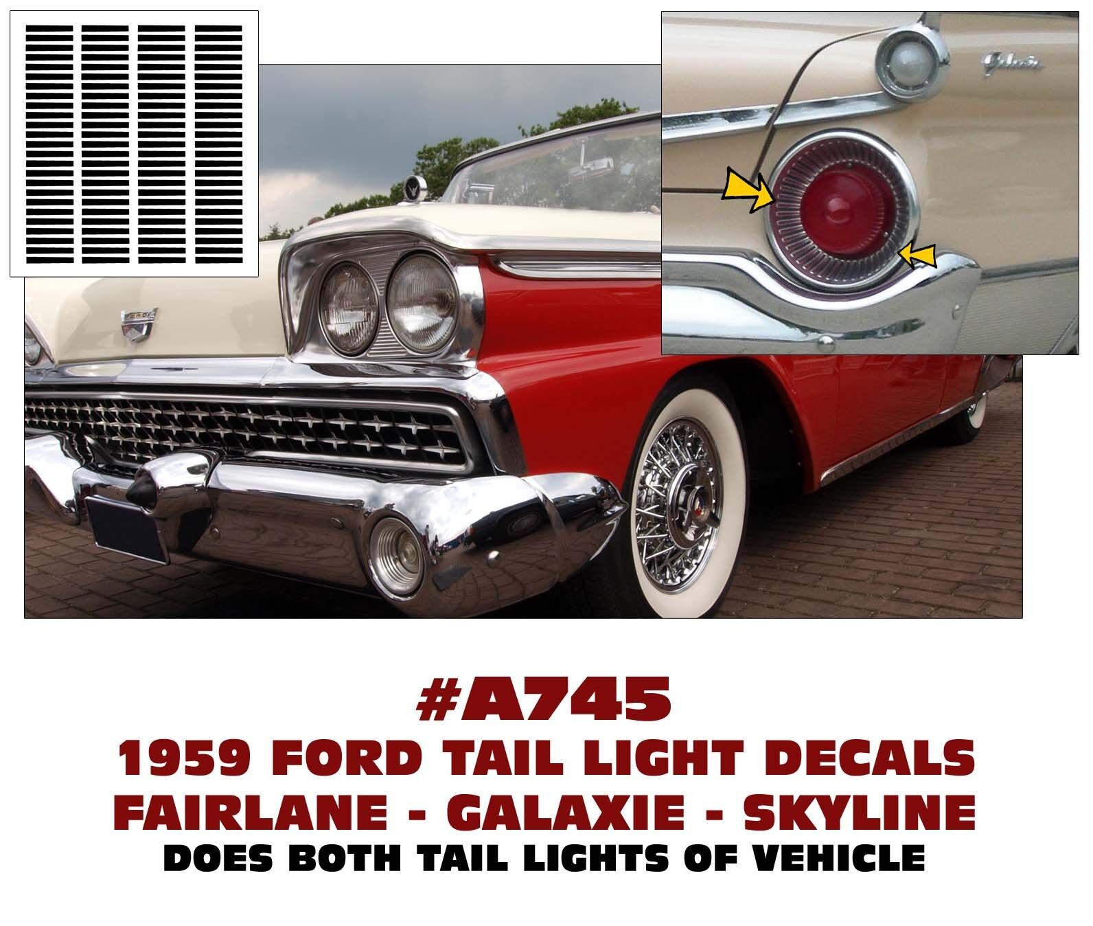 A745 1959 FORD FAIRLANE - GALAXIE - SKYLINE - TAIL LIGHT DECAL STICKER KIT