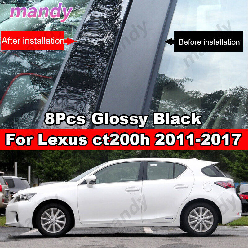 8Pcs Black Car BC Pillar Post Sticker Trim Decor For Lexus CT200h 2011-2017