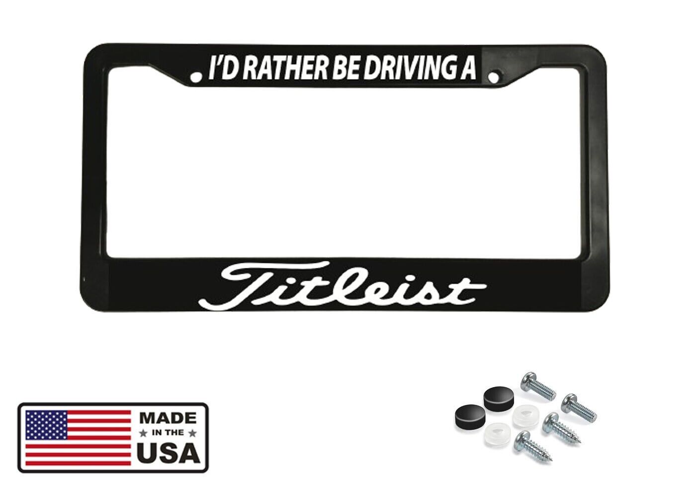 I'd Rather Be Driving A Titleist Golf Golfer Driver  Car License Plate Frame