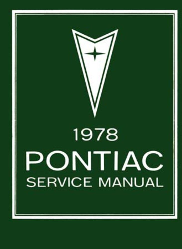 1978 Pontiac Shop Service Repair Manual Book Engine Drivetrain Electrical OEM