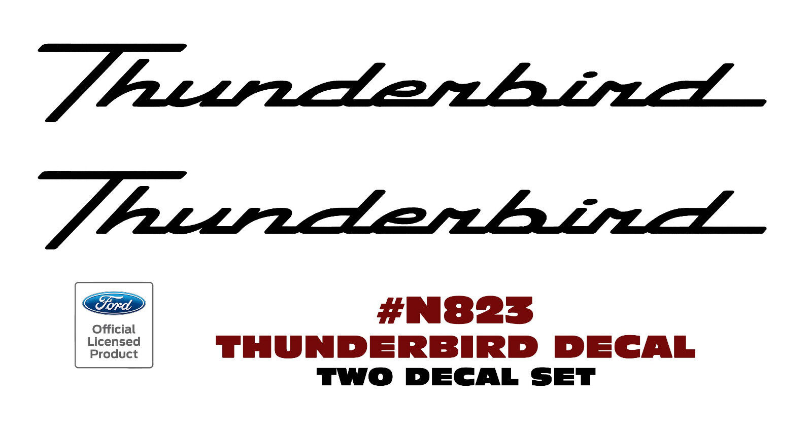 N823 FORD - THUNDERBIRD DECAL SET