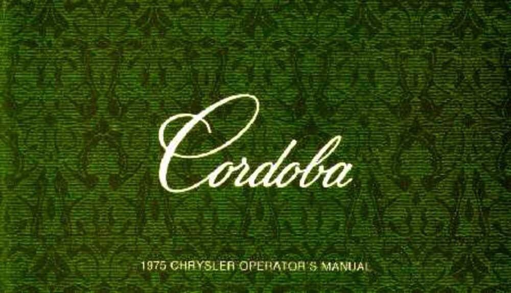 1975 Chrysler Cordoba  Owners Manual User Guide Reference Operator Book Fuses