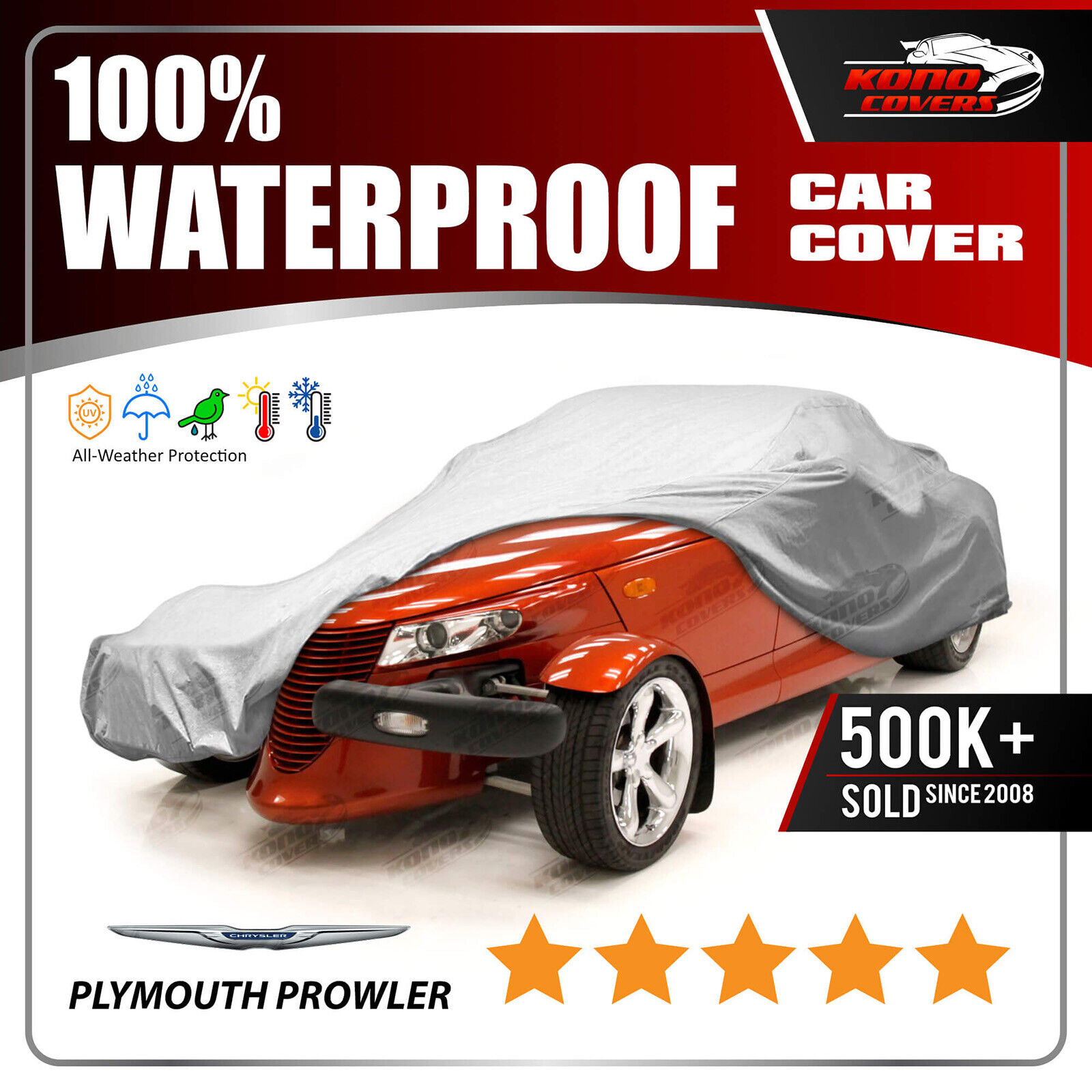 Fits CHRYSLER PLYMOUTH PROWLER 1997-2002 CAR COVER - 100% Waterproof Breathable