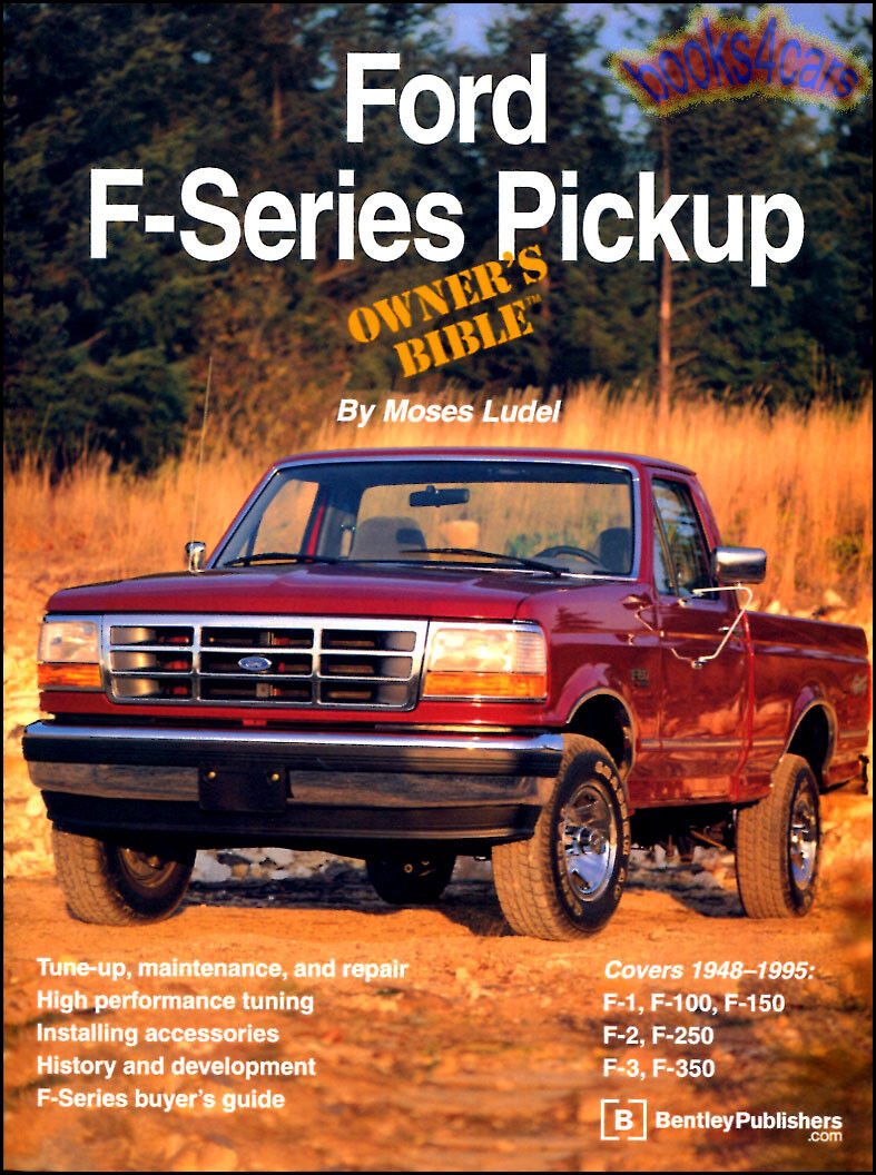 F150 F250 FORD TRUCK OWNERS BIBLE BOOK LUDEL F-SERIES PICKUP MANUAL SERVICE SHOP