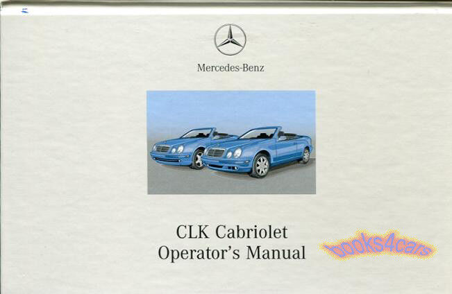 OWNERS MANUAL BOOK HANDBOOK 2001 MERCEDES CLK320 CLK430 CLK CABRIOLET CONVERTIBL