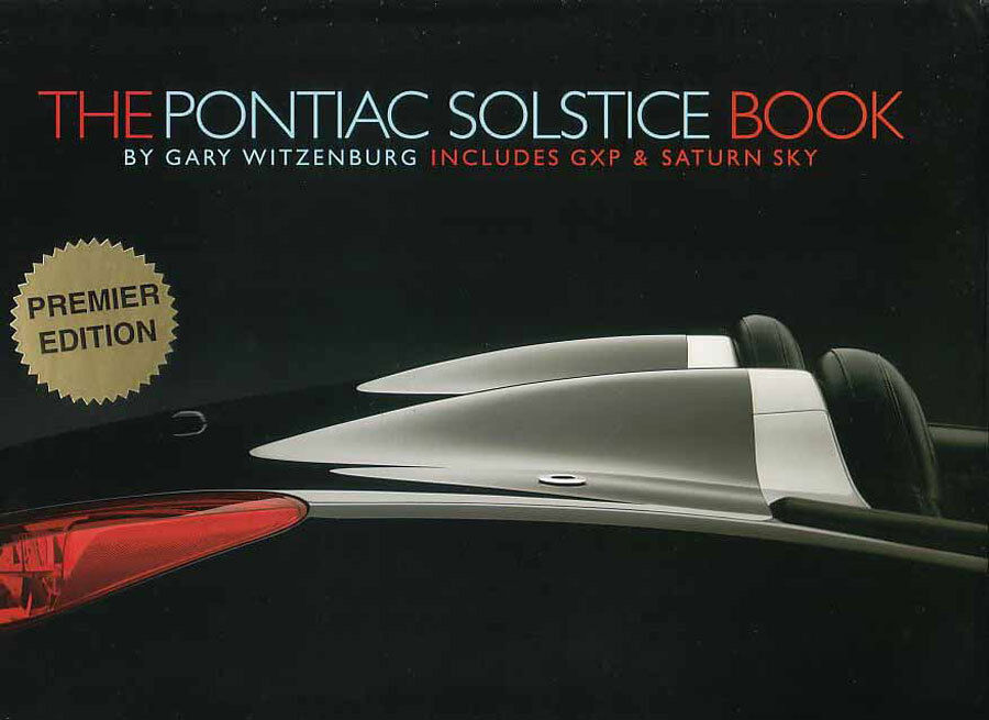 PONTIAC SOLSTICE BOOK SATURN SKY WITZENBURG GXP REDLINE