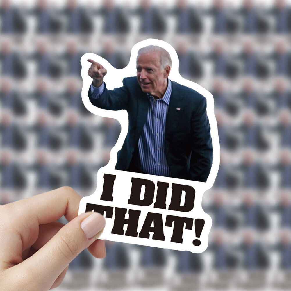 100 pc Joe Biden I DID THAT Sticker Decal Trump BIDEN DID THAT FJB Brandon