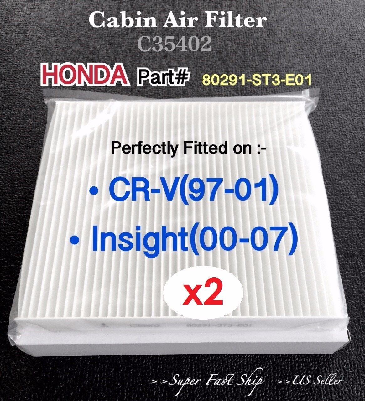 x2 Honda CRV Insight Quality AC CABIN AIR FILTER C35402 CRV97-01 & Insight 00-07