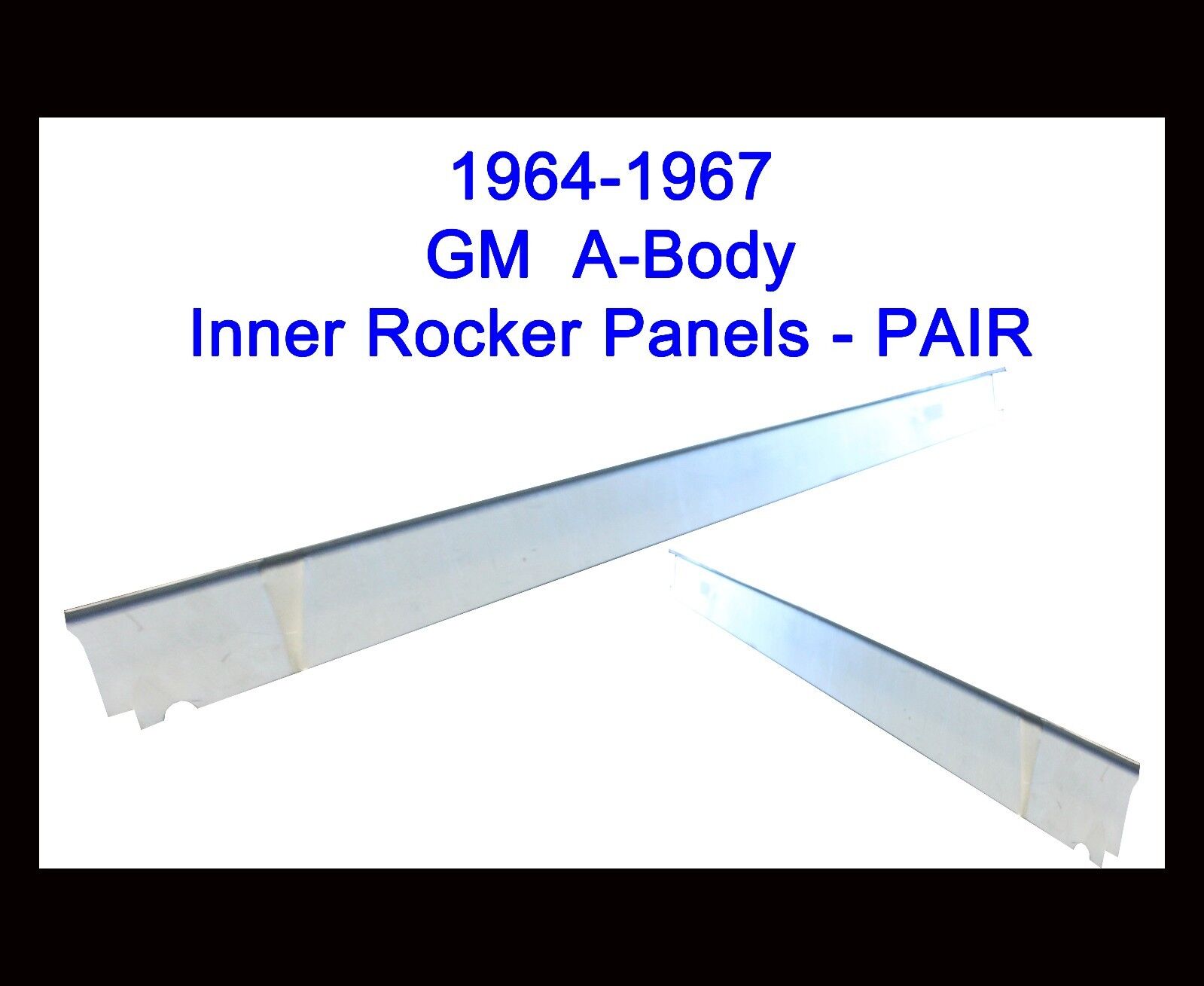 1964-67 BUICK SKYLARK PONTIAC GTO LEMANS TEMPEST INNER ROCKER PANELS NEW PAIR