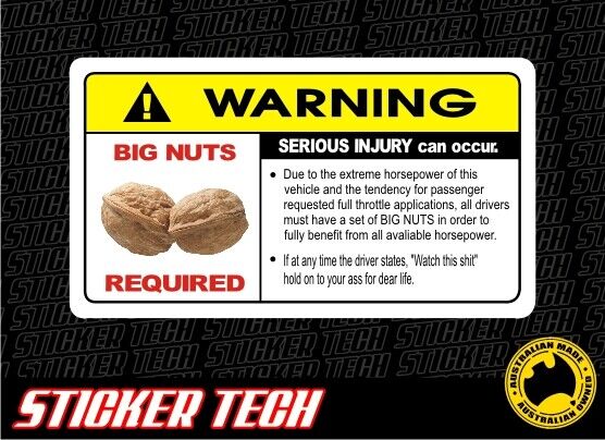 WARNING BIG NUTS (WALNUTS) STICKER DECAL TO SUIT DRIFT DRAG RACE RALLY TURBO 