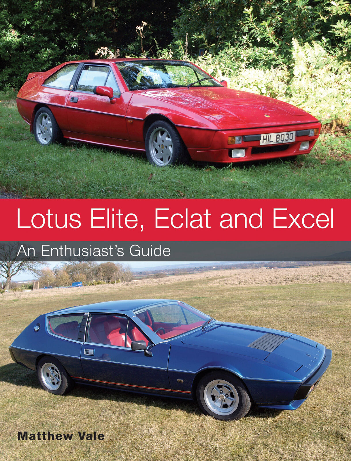 Lotus Elite Eclat Excel An Enthusiast Guide Book