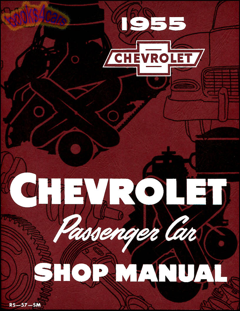 CHEVROLET 1955 1956 SHOP MANUAL SERVICE REPAIR BOOK 55 CHEVY 56