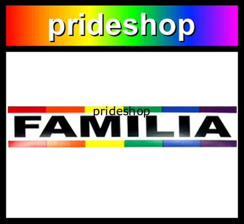Familia Bumper Rainbow Store Adhesive Sticker Decal Lesbian Gay Pride Shop #1044