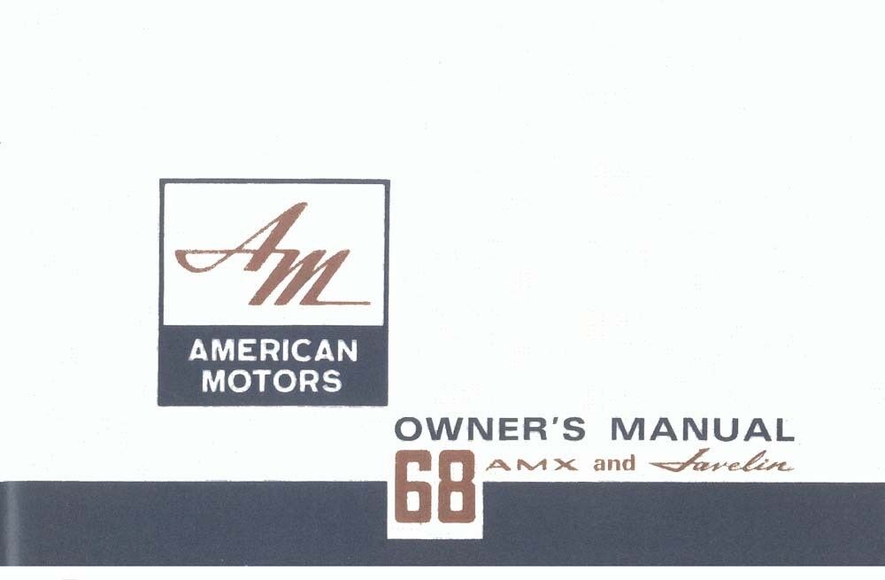 1968 AMC AMX Javelin Owners Manual User Guide Reference Operator Book Fuses