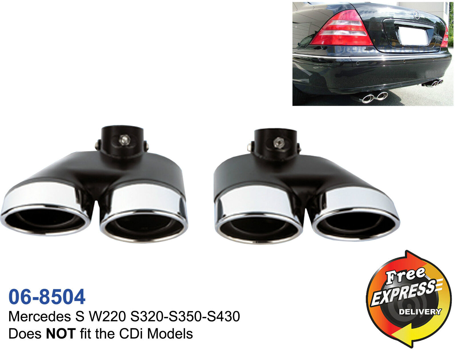 Exhaust tips tailpipe trims for Mercedes Benz S W220 S320 S350 S430 / 06-8504