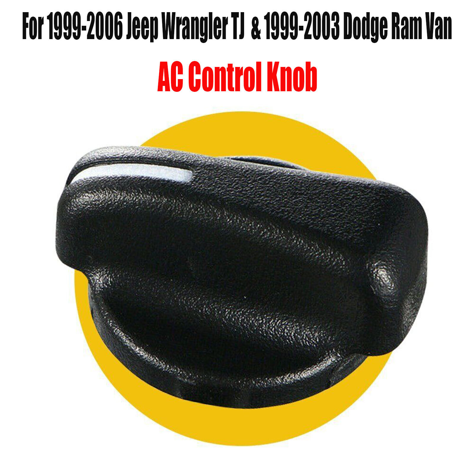 For Jeep Wrangler TJ Dodge Ram Van 1999A/C Control Knob Fan Heater Air Condition