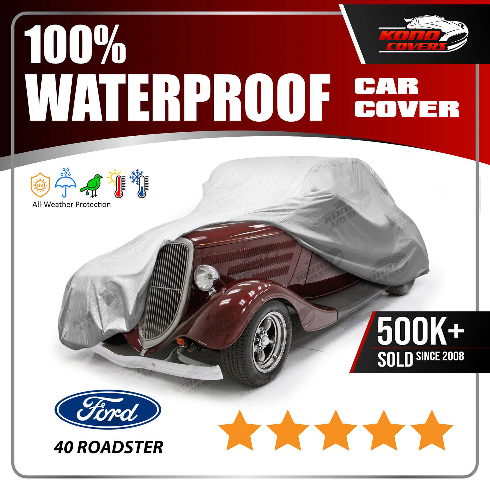 FORD ROADSTER 1930-1934 CAR COVER- 100% Waterproof 100% Breathable