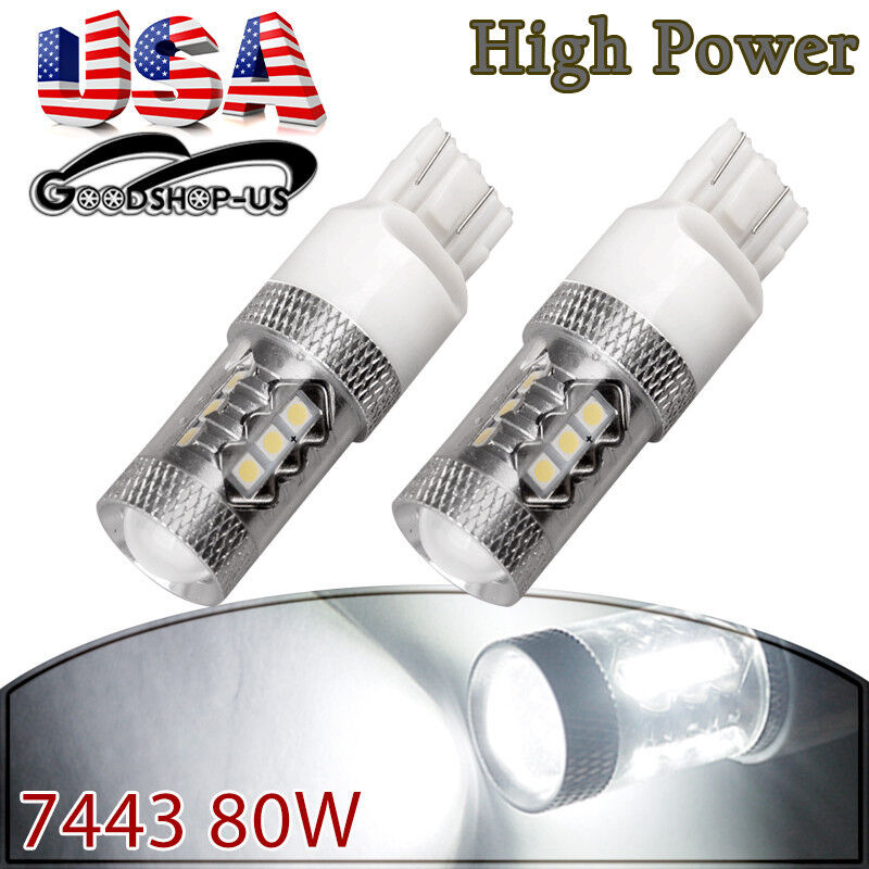 2x 6000K White 7443 High Power 80W Turn Signal Backup Reverse LED Light 7440
