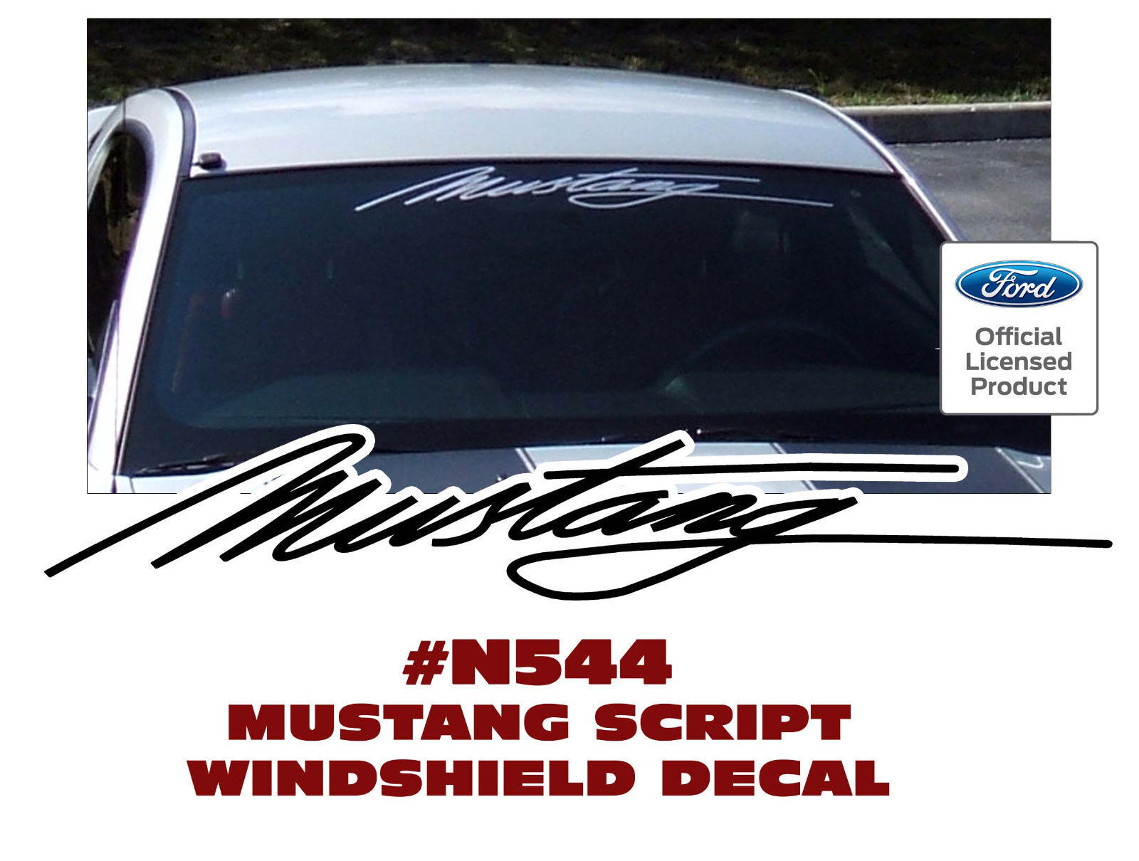 GE-N544 FORD - MUSTANG SCRIPT - WINDSHIELD DECAL - STICKER - LETTERS - LOGO