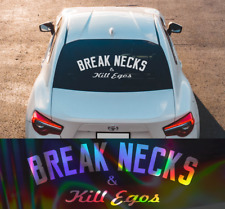 Break Necks and Kill Egos car banner decal oilslick rainbow jdm picture