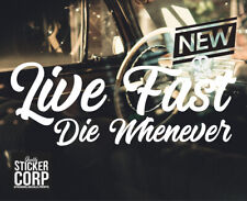 Live Fast Die Whenever | JDM Text Banner Exhaust Street Racing Turbo Funny picture