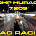 McLaren 720S vs 850HP Supercharged Lamborghini Huracan Performante 1/4 Mile Drag Racing