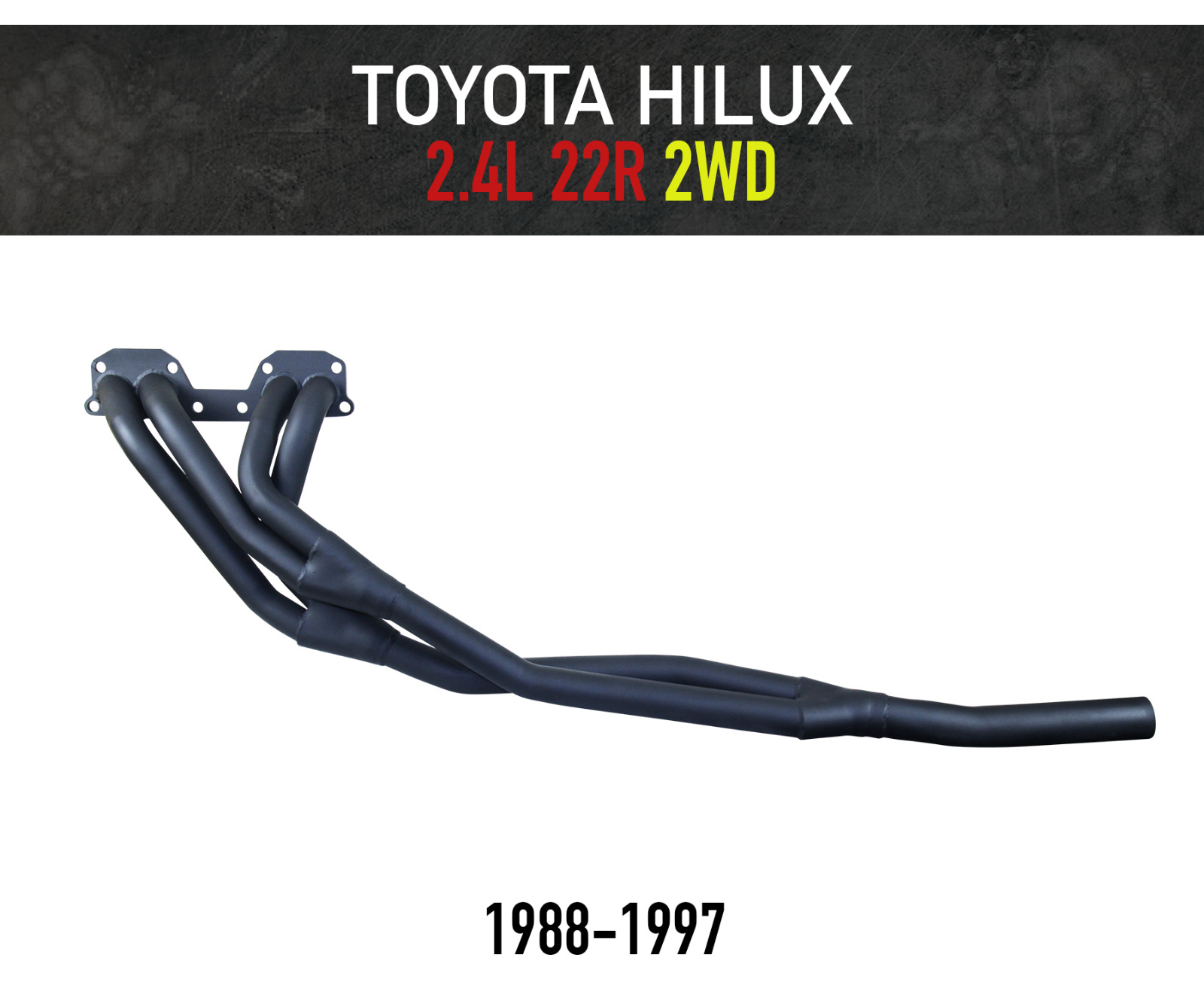 Headers / Extractors for Toyota Hilux 2.4L 22R (1988-1997) 2WD models