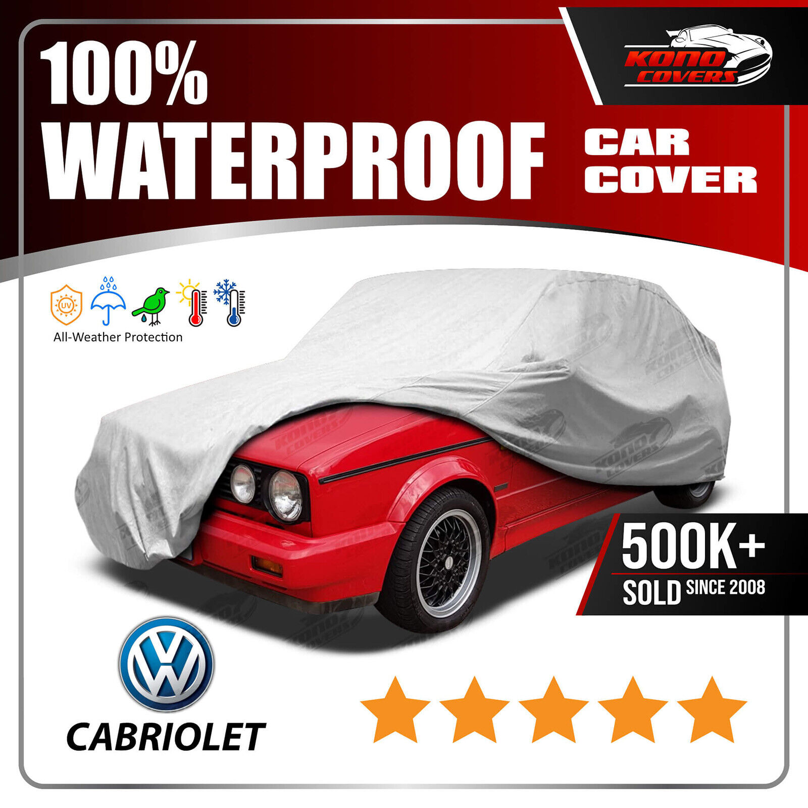 VOLKSWAGEN CABRIOLET 1985-1993 CAR COVER - 100% Waterproof 100% Breathable