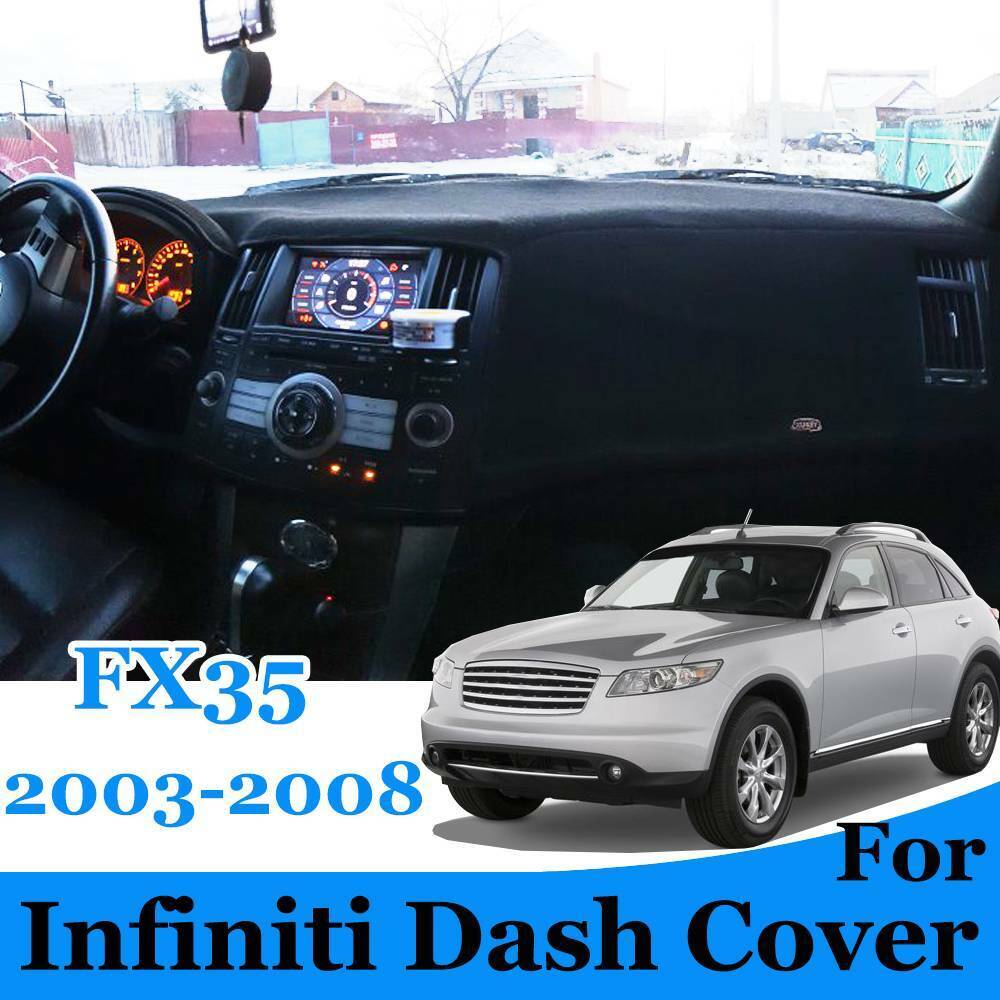 For Infiniti FX35 FX45 S50 Dash Cover Mat Dashmat 2003 2004 2005 2006 2007 2008
