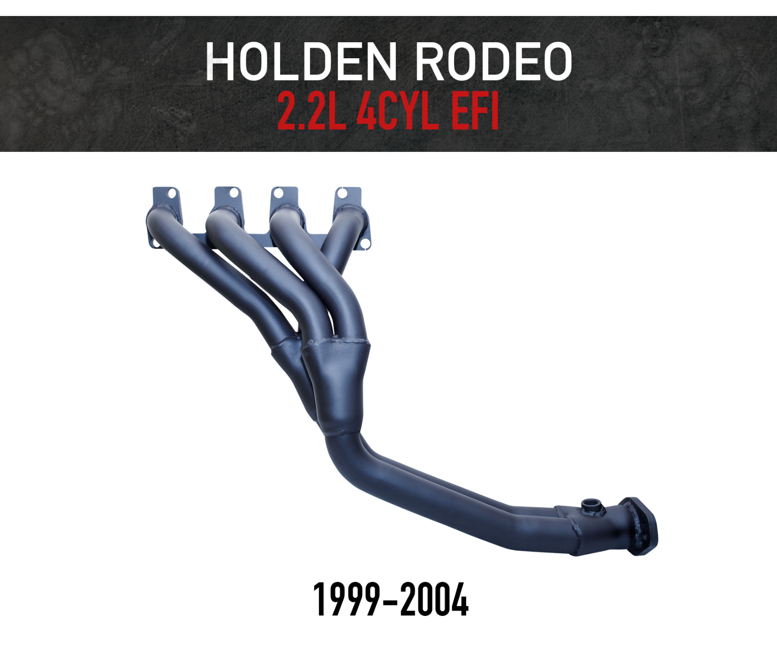 Headers / Extractors for Holden Rodeo TF (1998-2003) 2.2L EFI
