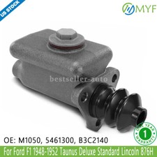 Brake Master Cylinder For Ford F1 1948-1952 Taunus Deluxe Standard Lincoln 876H picture