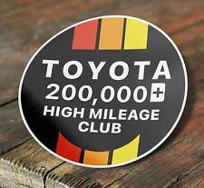 Toyota High Mileage Club 200K High Mileage Celebration Waterproof Vinyl Sticker picture
